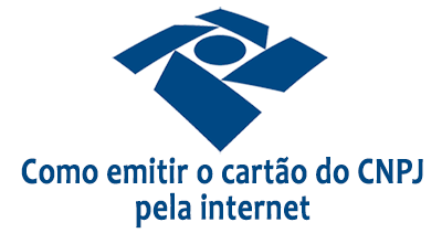 Como emitir cartão de CNPJ do MEI pelo site da Receita Federal